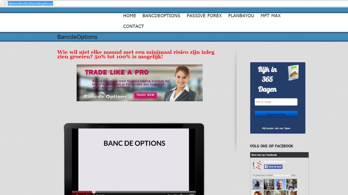 Website rijkworden.biz over bancdeoptions. Let op "minimaal risico" en "Elk maand [...] 50% tot 100% [redement] is mogelijk!"